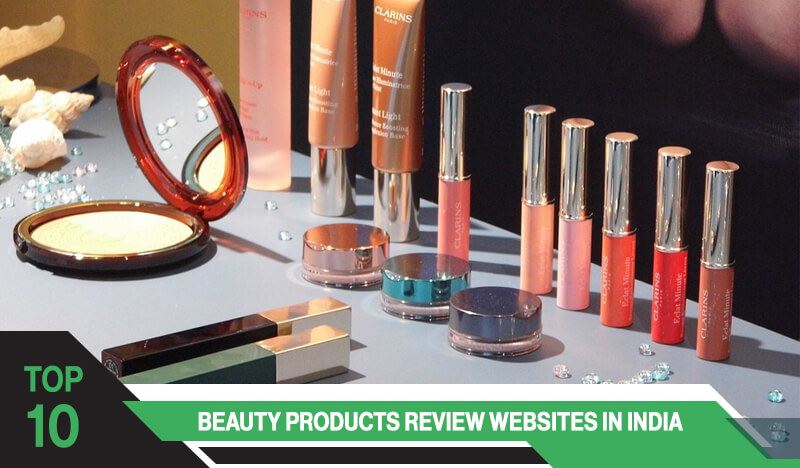 Top 10 Beauty Products Review Websites in India